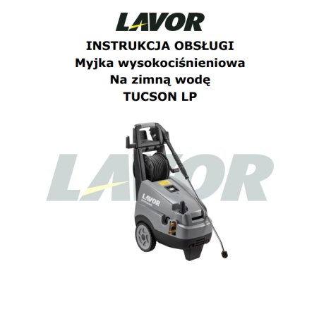 Instrukcja Obsługi Lavor Tucson LP – PDF, Dane Techniczne, Poradnik