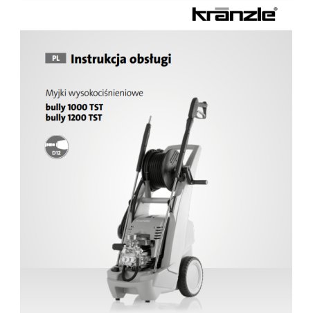 Instrukcja Obsługi Kranzle Bully 1000/1200 – PDF, Dane Techniczne, Poradnik