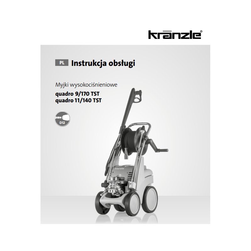 Instrukcja Obsługi Kranzle Quadro 11/140-9/170 – PDF, Dane Techniczne, Poradnik