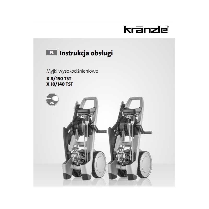 Instrukcja Obsługi Kranzle X – PDF, Dane Techniczne, Poradnik