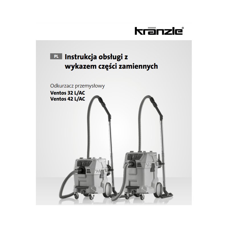 Instrukcja Obsługi i Części Kranzle Ventos 32 L/AC | 42 L/AC – PDF, Dane Techniczne, Poradnik